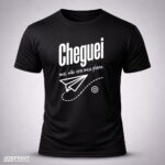 Camiseta Preta Cheguei Mas Não Era o Meu Plano