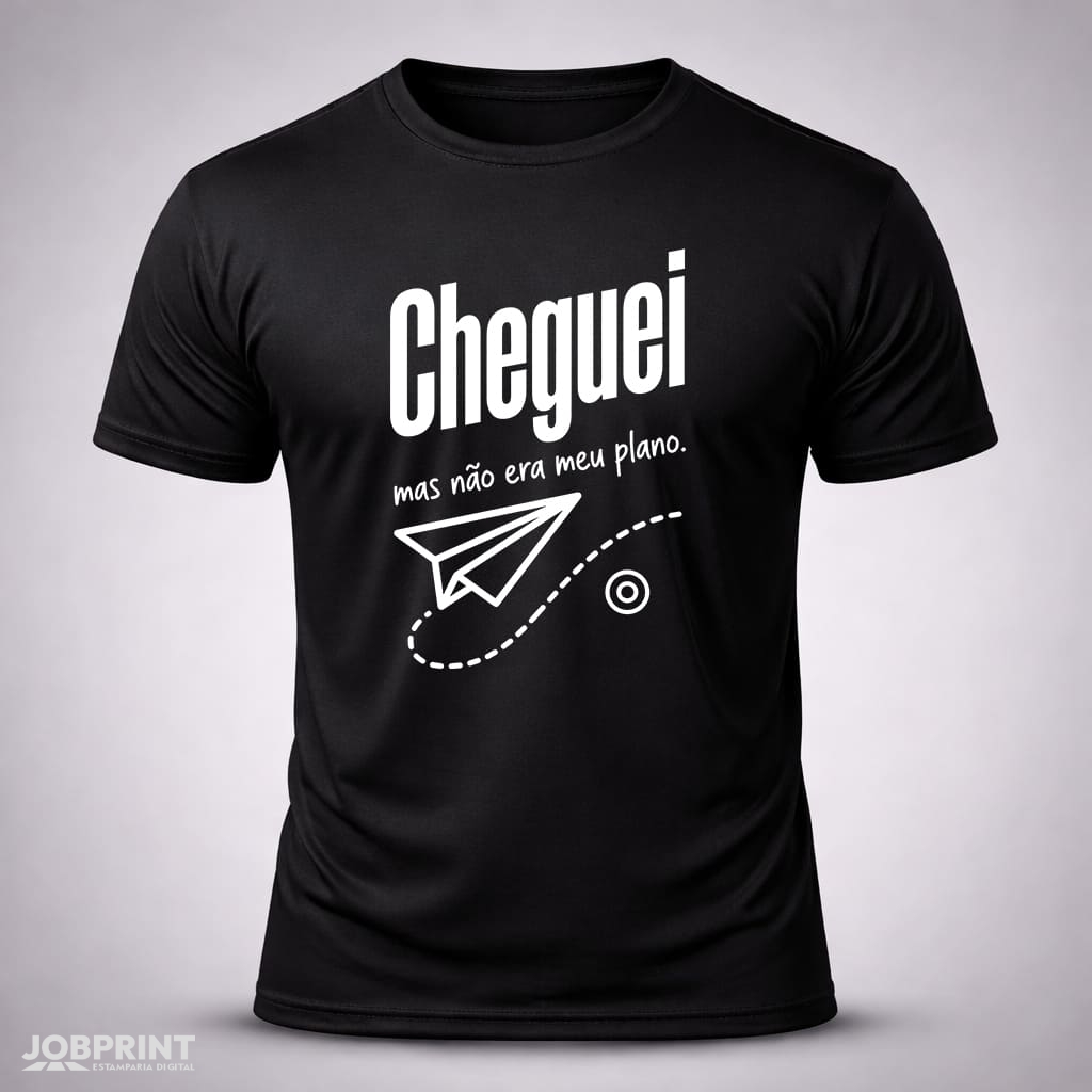 Camiseta Preta Cheguei Mas Não Era o Meu Plano Camiseta Preta Cheguei Mas Não Era o Meu Plano