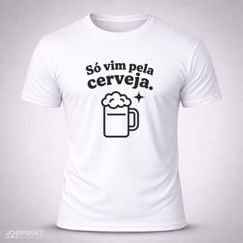 Camiseta Branca Só vim pela Cerveja