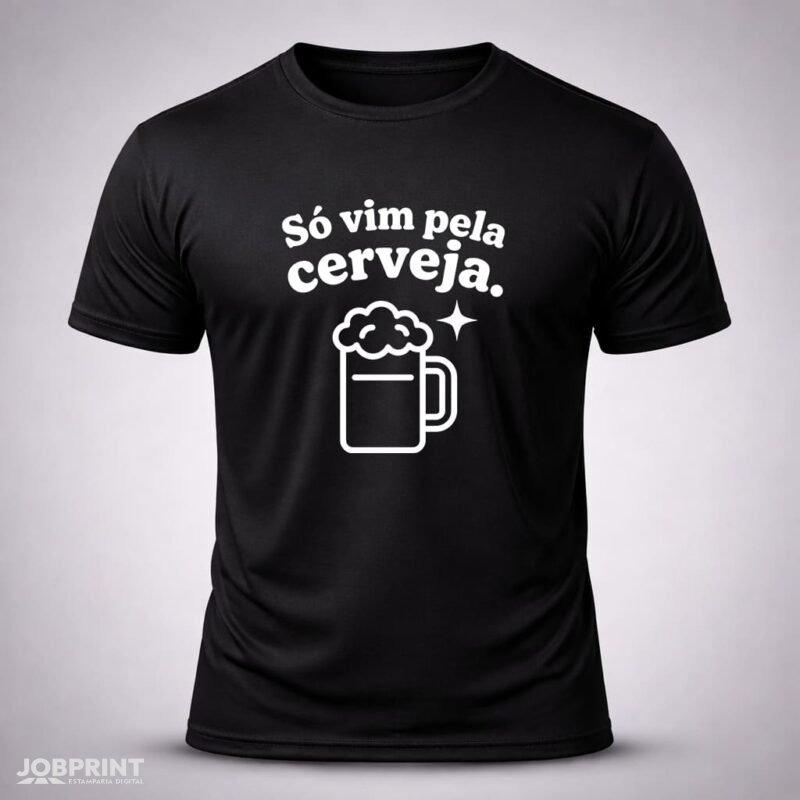 Camiseta Preta Só vim pela Cerveja